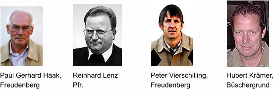 Paul Gerhard Haak, Freudenberg Reinhard Lenz Pfr. Peter Vierschilling, Freudenberg Hubert Krämer, Büschergrund